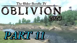 The Elder Scrolls IV: Oblivion - 2023 Part 11 - Guild Recommendations!