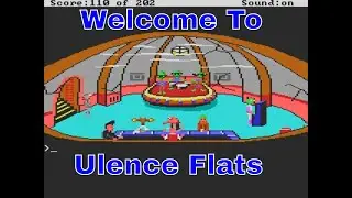 Ulence Flats - Space Quest 1 - Ep 3