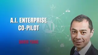 David Yang Envision an A.I.  Future Intelligent Assistant for Corporate decision making