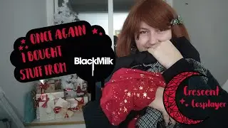 Blackmilk unboxing by fangirl ✨ part 3 ヾ(≧ ▽ ≦)ゝ