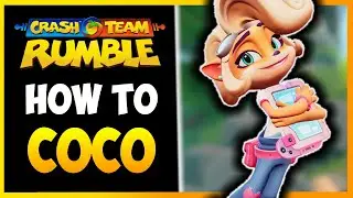 CRASH TEAM RUMBLE - COCO Guide, Tips & Tricks (FASTEST Hero!)
