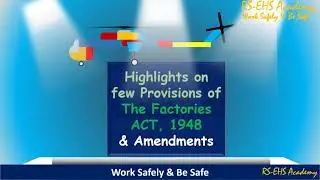 Highlights on few provisions of The Factories Act 1948