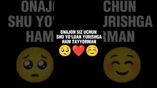 ONAJON SIZ UCHUN SHU YO'LDAN YURISHGA HAM TAYYORMAN🥺❤️