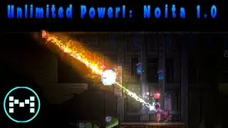 Unlimited Power! Noita 1.0 Full Run