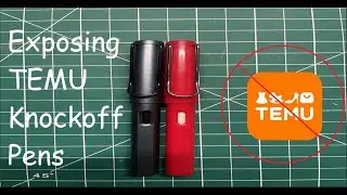 EXPOSING KNOCKOFF TEMU PENS (not clickbait)