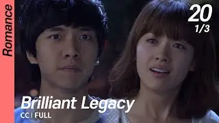 [CC/FULL] Brilliant Legacy EP20 (1/3) | 찬란한유산