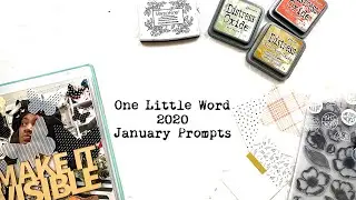 One Little Word 2020 | January Prompts