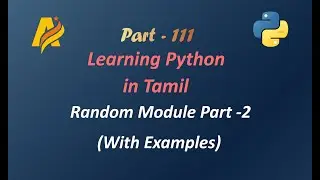 Python Programming in Tamil | Random Module Part - 2 with Examples