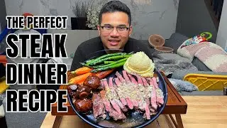 The Perfect Steak Dinner Recipe