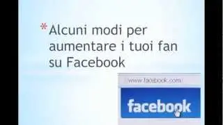 Come aumentare i fan nella nostra FanPage di Facebook