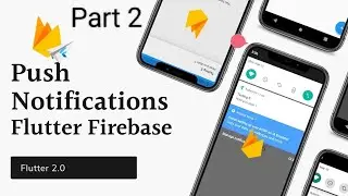 Firebase Push Notification | part 2 | Flutter Development | Firebase Messaging 