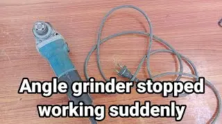 Angle grinder stopped working suddenly | How to Replace the Power Cord on an Angle Grinder