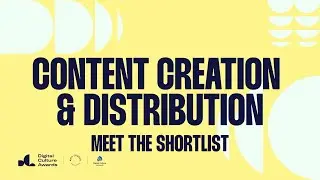 Digital Culture Awards Shortlist - Content Creation and Distribution