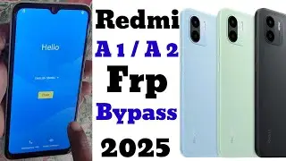 Redmi A1/A2 FRP Bypass 2025 Android 13 | New Trick | Redmi A2 Google Account Bypass Without Pc