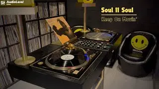 Soul II Soul - Keep On Movin’