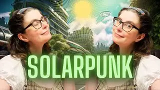 How to be SolarPunk
