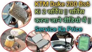 KTM Duke 200 Bs6 Ki 2 Service || Service Ka Price 3000 😭 Ki Service Pad Gai Bhai