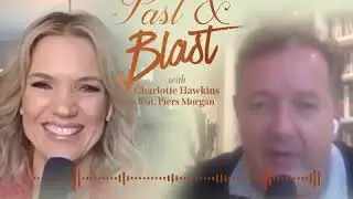 Last, Past & Blast with Piers Morgan