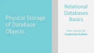02 - 08 - Physical Storage of Database Objects [RUS]