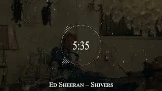 Ed Sheeran – Shivers