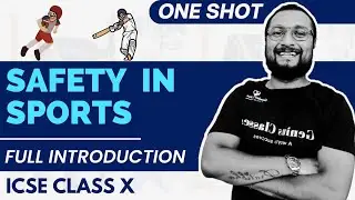 safety in sports physical education | icse 10 full introduction