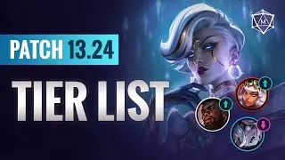 NEW Patch 13.24 TIER LIST for League of Legends Season 13