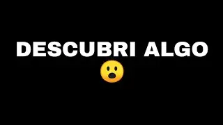 DESCUBRI ALGO 😮😭💔