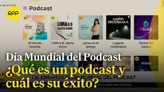 Celebramos el Día Mundial del Podcast