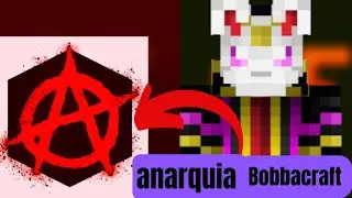 anarquia 1# Minecraft Bobbacraft