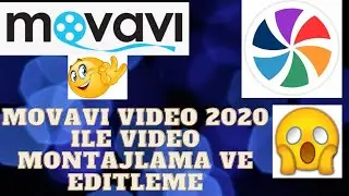 Video Montajlama-Editleme Nasıl Yapılır (Movavi Video Suite 2020)