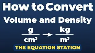 How to Convert Units of Volume and Density