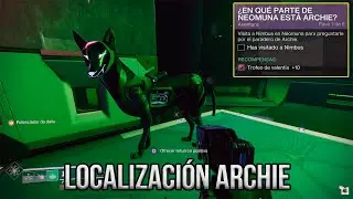 EN QUE PARTE DE NEOMUNA ESTA ARCHIE - Destiny 2