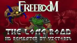 Freedoom - The Long Road HD Remaster