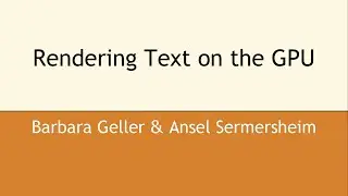 Rendering text on the GPU