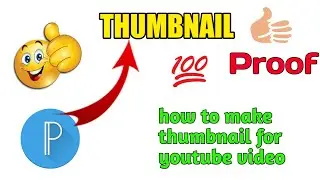 how to make professional thumbnail for youtube video | youtube videos ke liye thumbnail kaise bayen