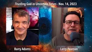Trusting God in Uncertain Times