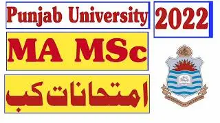 ma msc date sheet 2022 punjab university | ma msc exams 2022  Punjab University | ma exam date 2022