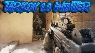 Going to Miss the Snow in Tarkov