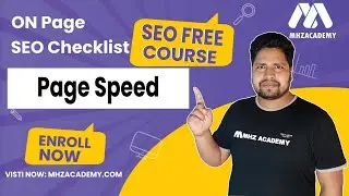 On page SEO Checklist | Part 15 | Page Speed | Free SEO Course 2021
