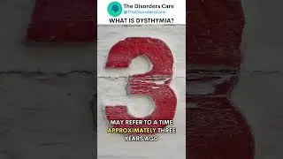 What is Dysthymia? 