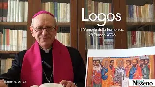 LOGOS il Vangelo della Domenica - 25 Giugno 2023