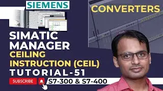 Siemens PLC Training 51 - Ceiling Instruction in Siemens PLC | Siemens Video Tutorial