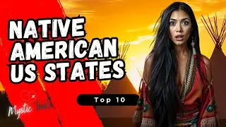 10 US States With The MOST Native Americans in 2025 (Shocking Rankings)