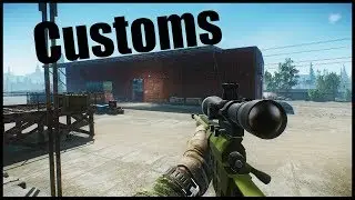 Escape From Tarkov - Customs Tips