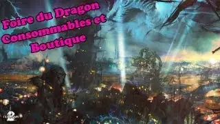 GW2 Foire du Dragon - Consommables et Boutique