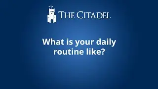 What is your daily routine like?