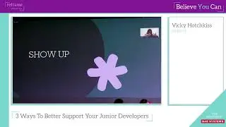 ReframeWIT: 3 Ways To Better Support Your Junior Developers x Vicky Hotchkiss