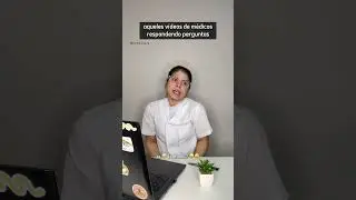 VIDEOS OF DOCTORS ANSWERING QUESTIONS - bárbara coura 