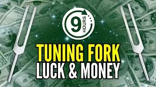 9 HOURS Tuning Forks to Attract Wealth While You Sleep! 432 Hz + 777 Hz + 888 Hz Luck & Abundance