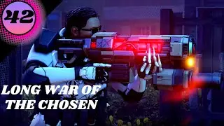 👽#42 - Злой Леопольд в деле!👽Прохождение XCOM 2 Long WOTC+400 mods